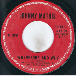 Johnny Mathis Wherefore And Why USED VINYL 7INCH 45 RPM SINGLE STYRENE