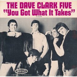 The Dave Clark Five You Got What It Takes / Doctor Rhythm USED VINYL 7INCH 45 RPM SINGLE STYRENE