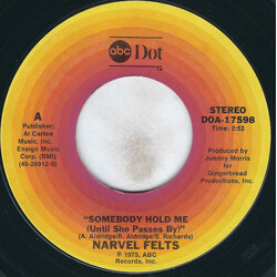 Narvel Felts Somebody Hold Me (Until She Passes By) USED VINYL 7INCH 45 RPM SINGLE STYRENE