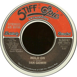 Ian Gomm Hold On USED VINYL 7INCH 45 RPM SINGLE STYRENE