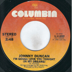 Johnny Duncan (3) I'm Gonna Love You Tonight (In My Dreams) USED VINYL 7INCH 45 RPM SINGLE STYRENE