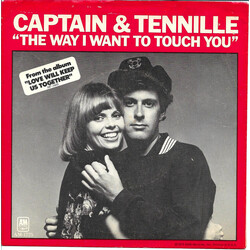 Captain And Tennille The Way I Want To Touch You USED VINYL 7INCH 45 RPM SINGLE STYRENE