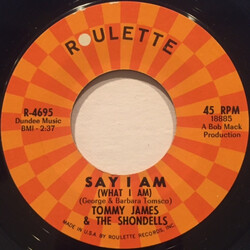 Tommy James & The Shondells Say I Am (What I Am) USED VINYL 7INCH 45 RPM SINGLE STYRENE