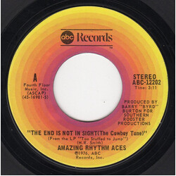 The Amazing Rhythm Aces The End Is Not In Sight (The Cowboy Tune) USED VINYL 7INCH 45 RPM SINGLE