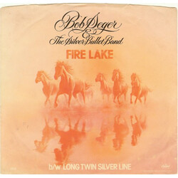 Bob Seger And The Silver Bullet Band Fire Lake VINYL 7" USED