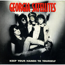 The Georgia Satellites Keep Your Hands To Yourself  VINYL 7" USED