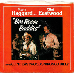 Merle Haggard / Clint Eastwood (2) Bar Room Buddies USED VINYL 7INCH 45 RPM STEREO