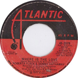Roberta Flack / Donny Hathaway Where Is The Love USED VINYL 7INCH 45 RPM