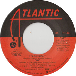 Chic Stage Fright USED VINYL 7INCH 45 RPM STEREO