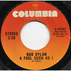 Bob Dylan A Fool Such As I USED VINYL 7INCH 45 RPM STYRENE