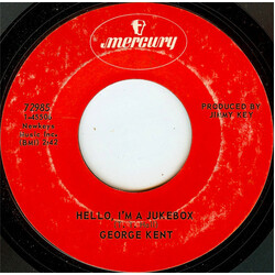 George Kent Hello, I'm A Jukebox USED VINYL 7INCH 45 RPM STYRENE