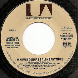 Cornelius Brothers & Sister Rose I'm Never Gonna Be Alone Anymore / Let's Stay Together USED VINYL 7INCH 45 RPM STYRENE STEREO