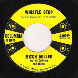 Mitch Miller And His Orchestra And Chorus The Bowery Grenadiers / Whistle Stop USED VINYL 7INCH 45 RPM STYRENE