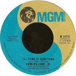 Hank Williams Jr. I'll Think Of Something USED VINYL 7INCH 45 RPM STYRENE