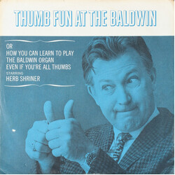 Herb Shriner / Eddie Osborn Thumb Fun At The Baldwin USED VINYL 7INCH 33 S RPM STYRENE
