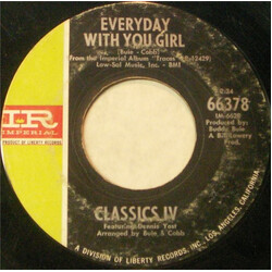 The Classics IV Everyday With You Girl / Sentimental Lady VINYL 7" USED