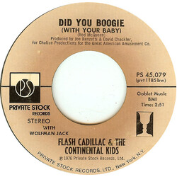 Flash Cadillac & The Continental Kids Did You Boogie (With Your Baby) / Maybe It's All In My Mind USED VINYL 7INCH 45 RPM STYRENE