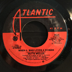 Bette Midler When A Man Loves A Woman USED VINYL 7INCH 45 RPM STYRENE
