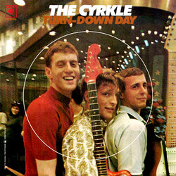 The Cyrkle Turn - Down Day / Big, Little Woman USED VINYL 7INCH 45 RPM STYRENE