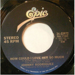 Johnny Rodriguez (4) How Could I Love Her So Much / Somethin' About A Jukebox USED VINYL 7INCH 45 RPM STYRENE