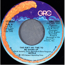 Ripple This Ain't No Time To Be Giving Up USED VINYL 7INCH 45 RPM STYRENE STEREO