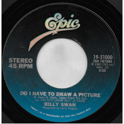Billy Swan Do I Have To Draw A Picture USED VINYL 7INCH 45 RPM STYRENE