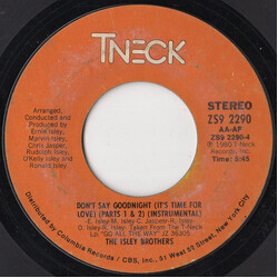 The Isley Brothers Don't Say Goodnight (It's Time For Love) (Parts 1 & 2) USED VINYL 7INCH STYRENE