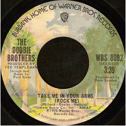 The Doobie Brothers Take Me In Your Arms (Rock Me) USED VINYL 7INCH 45 RPM STYRENE