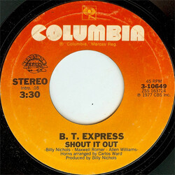B.T. Express Shout It Out / Ride On B.T. USED VINYL 7INCH 45 RPM STYRENE
