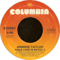 Johnnie Taylor Your Love Is Rated X / Here I Go (Through These Changes Again) USED VINYL 7INCH 45 RPM