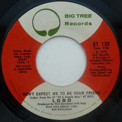 Lobo (3) Don't Expect Me To Be Your Friend / A Big Red Kite USED VINYL 7INCH 45 RPM