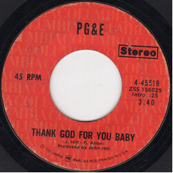 Pacific Gas & Electric Thank God For You Baby USED VINYL 7INCH 45 RPM STEREO