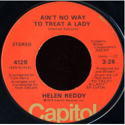 Helen Reddy Ain't No Way To Treat A Lady USED VINYL 7INCH 45 RPM STEREO