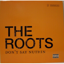 The Roots Don't Say Nuthin VINYL 12" USED