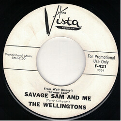 The Wellingtons Savage Sam And Me / Just Say Auf Wiedersehen USED VINYL 7INCH SINGLE PROMO
