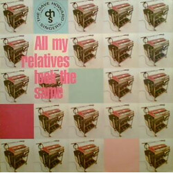 The Dave Howard Singers All My Relatives Look The Same USED VINYL 12INCH