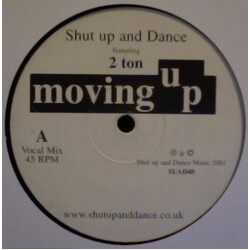 Shut Up & Dance Moving Up USED VINYL 12INCH 45 RPM