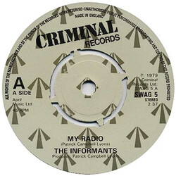 The Informants (3) My Radio USED VINYL 7INCH 45 RPM SINGLE