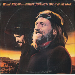 Waylon Jennings & Willie Nelson Take It To The Limit Vinyl LP USED