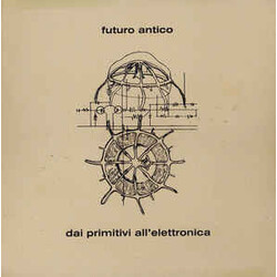 Futuro Antico Dai Primitivi All'Elettronica Vinyl LP USED