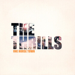 The Thrills One Horse Town USED VINYL 7INCH 45 RPM SINGLE