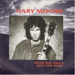 Gary Moore Over The Hills And Far Away USED VINYL 7INCH 45 RPM SINGLE STEREO
