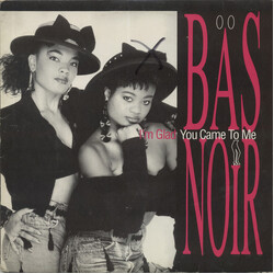Bas Noir I'm Glad You Came To Me VINYL 12" USED
