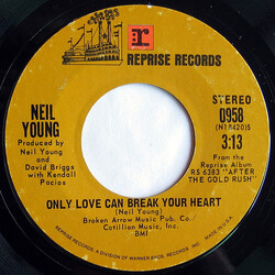 Neil Young Only Love Can Break Your Heart USED VINYL 7INCH SINGLE STEREO