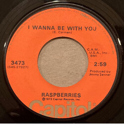 Raspberries I Wanna Be With You / Goin' Nowhere Tonight USED VINYL 7INCH 45 RPM SINGLE