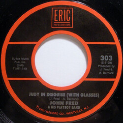 John Fred & His Playboy Band / Ernie K-Doe Judy In Disguise (With Glasses) / Mother In Law USED VINYL 7INCH 45 RPM