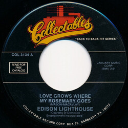 Edison Lighthouse / The Bachelors Love Grows Where My Rosemary Goes /  No Arms Can Ever Hold You USED VINYL 7INCH 45 RPM REISSUE