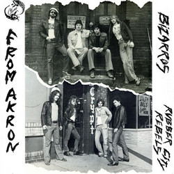 Bizarros / Rubber City Rebels From Akron Vinyl LP USED