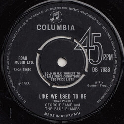 Georgie Fame & The Blue Flames Like We Used To Be USED VINYL 7INCH 45 RPM SINGLE