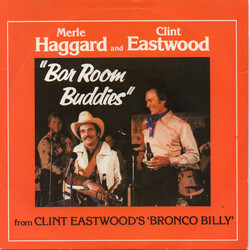 Merle Haggard / Clint Eastwood (2) Bar Room Buddies USED VINYL 7INCH 45 RPM